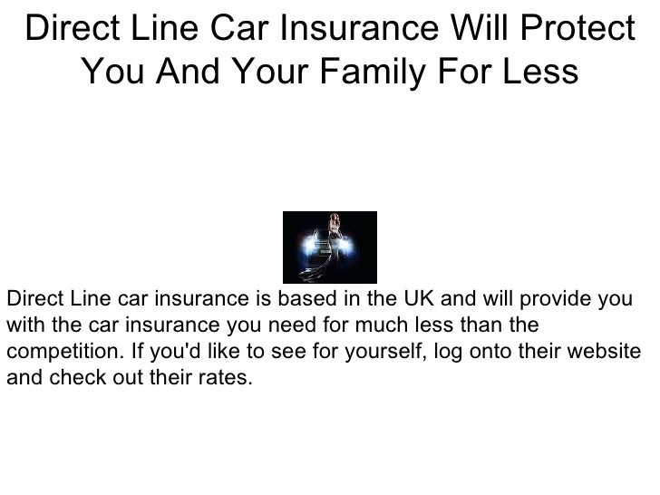 Direct Line Car Insurance Will Protect You And Your Family For Less