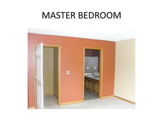 MASTER BEDROOM