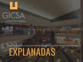 EXPLANADAS
gicsa.com,mx
 