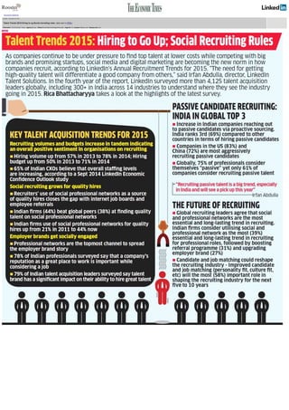 powered by bluebytes    
  Tuesday , December 02, 2014
  Talent Trends 2015:Hiring to up;Social recruiting rules  (also see in HTML)
  Publication: The Economic Times , Agency:Bureau , Edition:Pune/Delhi/Chandigarh/Mumbai , Page No: 16, Location: Bottom-Left , Size(sq.cms): 441
 
 
 
 