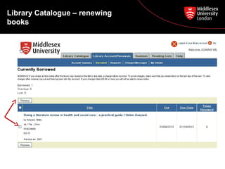 Library Catalogue – renewing
books

 