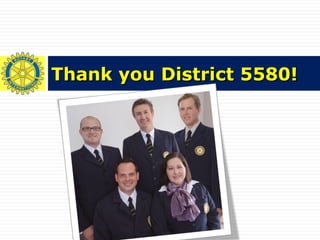 Thank you District 5580! 