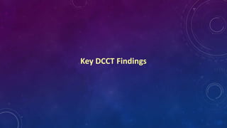 Key DCCT Findings
 