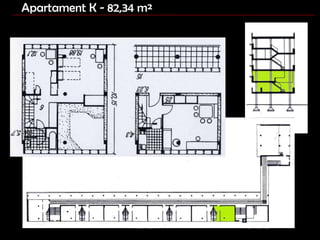 Apartament K - 82,34 m ² Planta 1 Planta 2 