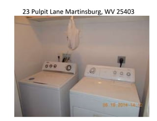 23 Pulpit Lane Martinsburg, WV 25403
 
