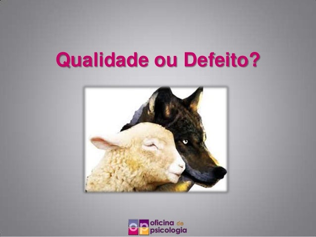 Qualidade ou Defeito? 