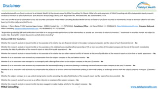 Disclaimer
www.katalystwealth.com (here in referred to as Katalyst Wealth) is the domain owned by Mittal Consulting. Mr. E...