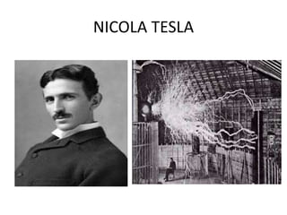 NICOLA TESLA
 