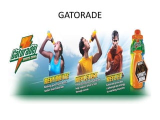 GATORADE
 
