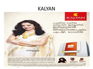 KALYAN
 
