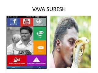 VAVA SURESH
 