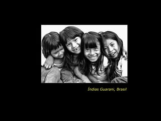 Índias Guarani, Brasil 