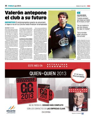 30 Viernes 24 mayo 2013 M
Valerón antepone
el club a su futuro
DEPORTIVO El centrocampista canario no anunciará
si sigue o no en La Coruña hasta finalizar la temporada
Juan Yordi • La Coruña
Juan Carlos Valerón no quie-
re que nada distraiga al equi-
po herculino en los momen-
tos decisivos de la tempora-
da. El Dépor se juega la
permanencia en las dos últi-
mas jornadas y el canario no
quiere que su futuro sea el
asunto protagonista.
El pasado martes, en Radio
MARCA, Fernando Vázquez
aseguró que Valerón tenía in-
tención de marcharse de La
Coruña, aunque él estaba in-
tentando convencerle de lo
contrario.
El21aseguraquenohatra-
tado con nadie este asunto y
que anunciará su decisión al
finalizarelcampeonato:“Con
el entrenador no he hablado
en absoluto de mi futuro. Esa
es una situación que ha sali-
do de él y que le debéis pre-
guntar a él. Yo no he hablado.
Sondíasmuyimportantespa-
ra el equipo. Cuando conside-
requetengoquehablardemi
futuro, lo haré”. Lo que sí qui-
so dejar claro el jugador es
que en su decisión no le in-
fluirá la categoría en la que
vaya a jugar el Dépor la pró-
xima campaña.
Lo primero es salvar al Dépor
Como es lógico, al futbolista
nolehangustadolaspalabras
de su técnico. Si hay algo de
loquehuyeeldeArguineguín
es de estar en el primer pla-
no mediático por culpa de es-
te asunto.
En todas sus comparecen-
cias, Valerón ha dejado siem-
pre muy claro que no habla
de su retirada hasta terminar
el campeonato porque lo pri-
merosonlosobjetivosdelgru-
po, en este caso la continui-
dad del Deportivo en la má-
xima categoría del fútbol
español.
Pese a su incomodidad por
tenerquehablardeestetema
por las palabras de Vázquez,
Valerón asegura que su rela-
ciónconelpreparadordeCas-
trofeito no variará ni un ápi-
ce: “No pasa nada, no me va a
molestar nada de Fernando
porque lo conozco muy bien.
Larelaciónesincreíble,estoy
muy a gusto con él, no lo ha
hechoconningunamaldadni
para generar polémica”.
El Deportivo podría lograr
la salvación el próximo do-
mingo.SilograrvenceralMá-
laga en La Rosaleda y el Zara-
goza cae derrotado en el Be-
nitoVillamarínfrentealBetis,
el cuadro coruñés asegurará
de forma matemática la per-
manencia.
Sería el colofón a un ex-
traordinario final de tempo-
rada. En apenas dos meses,
los blanquiazules han pasa-
dodetenerpieymedioenSe-
gunda a depender de sí mis-
mo para continuar en Prime-
ra división. Para Valerón, se-
ría increíble poder lograr el
objetivo una semana antes
del final, algo que ni se les pa-
saba por la cabeza cuando el
Dépor era colista: “Depen-
diendo de otros resultados
seríaposiblesalvarseestajor-
nada. Imagínense lo que su-
pondría eso… más de un co-
razón lo podría agradecer”.
Si el Dépor se salva el do-
mingo, el futuro de Valerón
podría aclararse la próxima
semana.Juan Carlos Valerón(37) levanta la vista durante el ensayo de ayer.
AMADOR LORENZO
“No me molesta lo
que dijo Vázquez,
fue algo sin maldad”
“Cuando considere
que tengo que hablar
de mi futuro, lo haré”
Juan Carlos Valerón
Jugador del Deportivo
“Sería increíble
poder salvarnos
esta jornada”
“
Fútbol Liga BBVA
 
