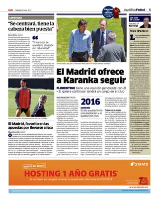 Viernes 24 mayo 2013M 5
* Oferta válida hasta el 31/05/2013. Hosting Avanzado por 0 € al mes durante el primer año de contrato. Después, 3,99 €/mes. Oferta sujeta a compromiso de
permanencia de 24 meses y cuota de alta de 4,90€. Precios sin IVA. Para más información sobre la oferta, consulta nuestra página web.
wwwwwwwwwwwwwww.ssssstttttttrrrrraaaaatttttttooooo.eeeeesssss
Atención al cliente gratuita 900 968 305
HOSTING 1 AÑO GRATIS*
Ya no tienes excusa para no tener tu propia web. Solo hasta el 31/05/2013 ¡Celebramos nuestro
7º aniversario con
fantásticas ofertas!
Liga BBVAFútbol
LOS OJOS
DE CLOUGH
Antonio Gª
Ferreras
Mou (Parte 1)
L
legóJoséMourinho
alRealMadridy…
1.- Rompe la hegemonía
del Barça de Guardiola y
Messi.Pepdiceadiós.Aquel
Barcelonadominadornoha
sido capaz de ganar al Ma-
drid de Mou en los últimos
cincoenfrentamientos.
2.-Consigueensuprimer
añounaCopafrentealBarça
enlaqueparamuchoshasi-
dolamejorfinaldelahisto-
ria.ElMadridllevaba18años
sinlograresetrofeo.
3.- Logra una Liga histó-
rica. 100 puntos. Números
apabullantes.Yconuntriun-
fodecisivoenelCampNou
donde el Madrid descabal-
gaasurivalsindiscusión.
4.- Tras seis años segui-
dos con un Madrid derro-
tado en octavos de Cham-
pions, Mourinho sitúa al
equipoentressemifinales
europeas consecutivas. Y
entodasellaslafinalsees-
capa por muy poco.
5.-ObtienelaSupercopa,
también contra el Barcelo-
na, remontando en el Ber-
nabéuladerrotadelaida.
6.-Lacapacidadgoleado-
rahasidobrutal.Hemosvis-
to al CR7 más arrollador y
alBenzemamástalentoso.
7.- Pierde la final de Co-
pa frente al Atlético. Los
blancospudierongolear.Pe-
rosinomataselpartido,un
arbitraje de encargo como
eldeClosGómeztedesqui-
cia.LaFederacióndeVillar
lepasólafacturaalMadrid.
8.-Laexigenciacompeti-
tivaessufilosofía.Loquie-
re todo de su equipo, siem-
preyconunaentregaabso-
luta. Una obsesión vital
respecto a la victoria pero
quegeneraundesgasteine-
vitableconelvestuario.
9.- Con él, un Alcorcona-
zohabríasidoimposible.
10.-Sevaelmejorentre-
nadordelmundo.
Continuará…
“Se centrará, tiene la
cabeza bien puesta”
LOPETEGUI
Nacho Silván • Madrid
Iscofueincluidoayerenlase-
lecciónsub21quejugaráelEu-
ropeo del 5 al 18 de junio. La
Federación se planteó la op-
cióndequefueraalaConfede-
raciones,perofinalmenteLo-
peteguiyDelBosqueoptaron
porqueestuvieraconLaRoji-
ta a partir del próximo lunes,
como adelantó MARCA.
El seleccionador sub 21 sa-
be que Isco estará pendiente
de su futuro, pero confía en
que sabrá llevar la situación:
“Nopodemoscontrolarloque
puede pasar alrededor de él.
Es normal que los jugadores
estén en boca de determina-
das situaciones. Trataremos
de asimilarlas con naturali-
dad. Isco tiene la cabeza muy
bien puesta y eso le va a ayu-
dar a centrarse en lo que tie-
nequehacer.Noleveomayor
problema”.
Isco ya jugó el Mundial sub
20hacedosañosenColombia
a las órdenes de Lopetegui y
ha participado en los 10 par-
tidos de la clasificación para
elEuropeosub21deIsraelano-
tando seis goles.
“Trataremos de
asimilar la situación
con naturalidad”
“
Isco (21), durante el entrenamiento de ayer con el Málaga.
PEPE ORTEGA
El Madrid, favorito en las
apuestas por llevarse a Isco
Miguel Senovilla • Madrid
1La salida de Isco del Málaga ha dado lugar a una singular
batalla en las casas de apuestas. En estos momentos, el Re-
al Madrid es el mejor colocado en las apuestas para llevarse a Is-
co este verano. Que el malagueño fiche por el conjunto blanco se
paga a 2 euros por cada euro jugado en MARCA Apuestas. El Real
Madrid se ha colocado como favorito número 1 tras la reunión
celebrada en el Bernabéu entre representantes del Málaga y del
conjunto merengue. El segundo equipo en la lista es el Manches-
ter City, a 2.20 euros por cada euro jugado. La más que posible
llegada de Pellegrini como entrenador al club inglés es el princi-
pal aval para que Isco termine jugando en el Etihad Stadium.
El Madrid ofrece
a Karanka seguir
FLORENTINO tiene una reunión pendiente con él
• Si quiere continuar tendrá un cargo en el club
Ulises Sánchez-Flor • Madrid
Florentino Pérez va a respe-
tarelcontratodeAitorKaran-
ka.Alsegundoentrenadordel
Real Madrid le quedan tres
temporadasmásysiconside-
raquesuetapaenelclubblan-
co no ha terminado, a pesar
delasalidadeMourinhoysus
colaboradores, tendrá la po-
sibilidad de continuar.
El año pasado renovó has-
ta2016yelpresidentedelRe-
alMadridsevaareunirconél
para escuchar cuáles son sus
intenciones, inquietudes y su
deseo de seguir en un cargo
dentro del club.
Karanka no va a seguir el
mismocaminoqueMourinho
—no se va a ir al Chelsea— y
sufuturoselovaareplantear
enlospróximosdías.Después
del anuncio oficial del adiós
del entrenador portugués, su
caso será estudiado a modo
particular.
Karanka ha estado muy li-
gado a Mourinho y sus cola-
Aitor Karanka (39) junto a Florentino Pérez (66) en el estadio Alfredo di Stéfano.
ORENO
contrato
El año pasado firmó
una ampliación y le
quedan tres más
2016
boradores,hansidouñaycar-
ne, pero el entrenador portu-
gués tiene claro quién debe
sersumanoderecha:unhom-
bre con historia en la propia
institución. En el Inter su se-
gundofueGiuseppeBaresi,el
hermano de Franco Baresi.
Aitor llegó al Real Madrid
siendounapeticióndeltécni-
co portugués. Encajaba en el
perfil de profesional que co-
noce la filosofía del club, des-
puésdeestarcincoañosenel
primerequipoyganarlaSép-
tima y la Octava Copa de Eu-
ropa. Curiosamente, la Sépti-
malalogróconHeynckes,uno
delosentrenadoresqueestán
en la agenda del Real Madrid
si finalmente no se concreta
el fichaje de Carlo Ancelotti.
Trabajo con la cantera
Deélsevalorótambiénsutra-
bajoenlascategoríasinferio-
res en la Federación Españo-
la de Fútbol. Fue selecciona-
dor Sub-16 y ayudante de
Ginés Meléndez en la Sub-17.
EnelRealMadridhaidote-
niendomásprotagonismoen
los momentos en los que
Mourinho le ha cedido su si-
lla en las ruedas de prensa.
La salida de Mourinho no
tendría que significar la suya
porquelequedantrestempo-
radas de contrato. Es un caso
distinto. Las puertas del club
noselehancerrado.Asílohan
habladolosdirigentesrecien-
temente. Pero ahora quieren
escucharle para conocer si
élquiereseguiroeligeotroca-
mino.
Poloof al
del
selección
Domingo 26
cartilla PABLO M
icial
a
ión
go 26
la
 
