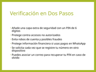 Funciones de WhatsApp y Verificación en dos pasos | PPTX