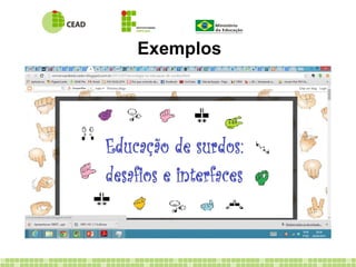 Exemplos
 