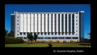 Chiswick Point, London
Chiswick Point, London
St. Vincents Hospital, Dublin
 