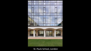 Chiswick Point, London
Chiswick Point, LondonSt. Pauls School, London
 
