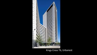 Chiswick Point, London
Chiswick Point, London
Kings Cross T6, Urbanest
 