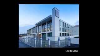 Chiswick Point, London
Chiswick Point, London
Leeds DHQ
 