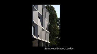 Chiswick Point, London
Chiswick Point, London
Burntwood School, London
 