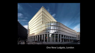 Chiswick Point, London
Chiswick Point, London
One New Ludgate, London
 