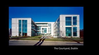 Chiswick Point, London
Chiswick Point, London
The Courtyard, Dublin
 