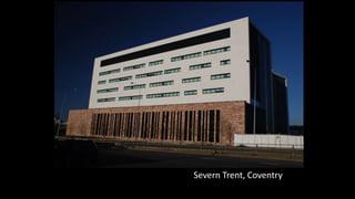 Chiswick Point, London
Chiswick Point, London
Severn Trent, Coventry
 