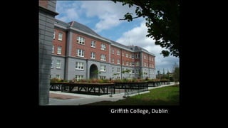 Chiswick Point, London
Chiswick Point, London
Griffith College, Dublin
 