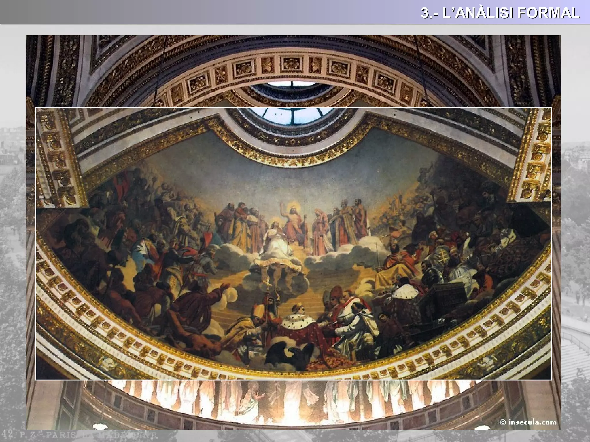 3.- L’ANÀLISI FORMAL3.- L’ANÀLISI FORMAL3.- L’ANÀLISI FORMAL3.- L’ANÀLISI FORMAL
 