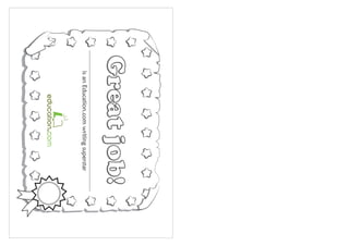 is
an
Education.com
writing
superstar
Great
job!
 