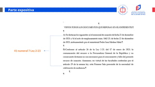 Parte expositiva
41 numeral 7 Ley 2-23
 