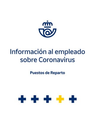 Información al empleado
sobre Coronavirus
Puestos de Reparto
 