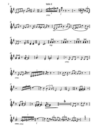 54





        
cresc. f
     
         6
3
3
59


  

  

     

mf
             
63








 
    
mp




  



  



 




69






 

    
cresc.



 



 
73


cresc.



  

    
      

      
7
77






      
3
  

   
6
83

 
   
   






   

93



cresc. f
               
 
 
7
3 3 3
Violin II2
 