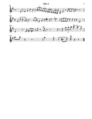 98

 
              
  
  
  
3
3
3 3
103

  
  
3
               

109





   
  
    

     
3
3
112

  
 
 
    
  
3
Violin II 3
 