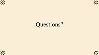 Questions?
 