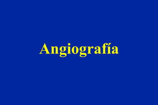 Angiografía 