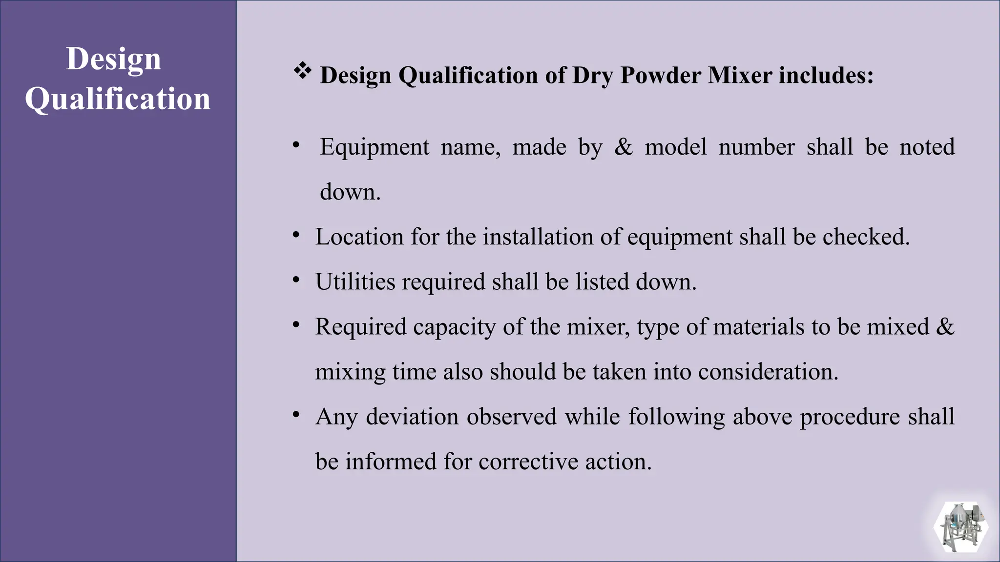 Qualification of Dry Powder Mixer in Pharmaceutical Validation | PPTX