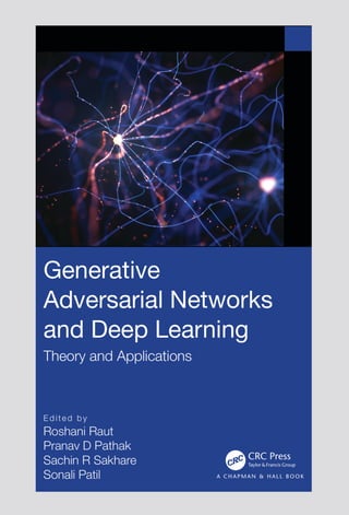 Generative Adversarial Networks And Deep Learning Roshani Raut | PDF