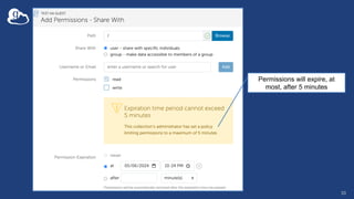 33
Permissions will expire, at
most, after 5 minutes
 