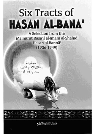 Majmu At Rasa- Six Tracts of Al Imam Al Shahid Hasan Al Banna
