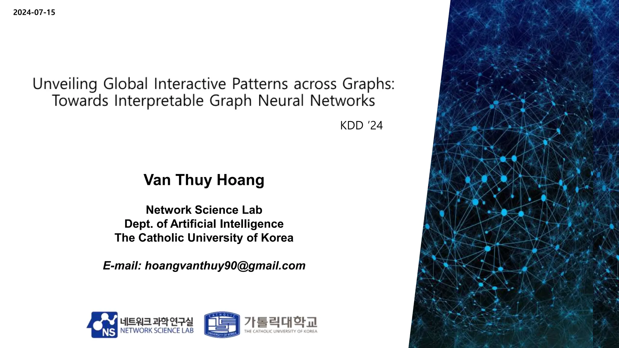 240722_Thuy_Labseminar[Unveiling Global Interactive Patterns across ...