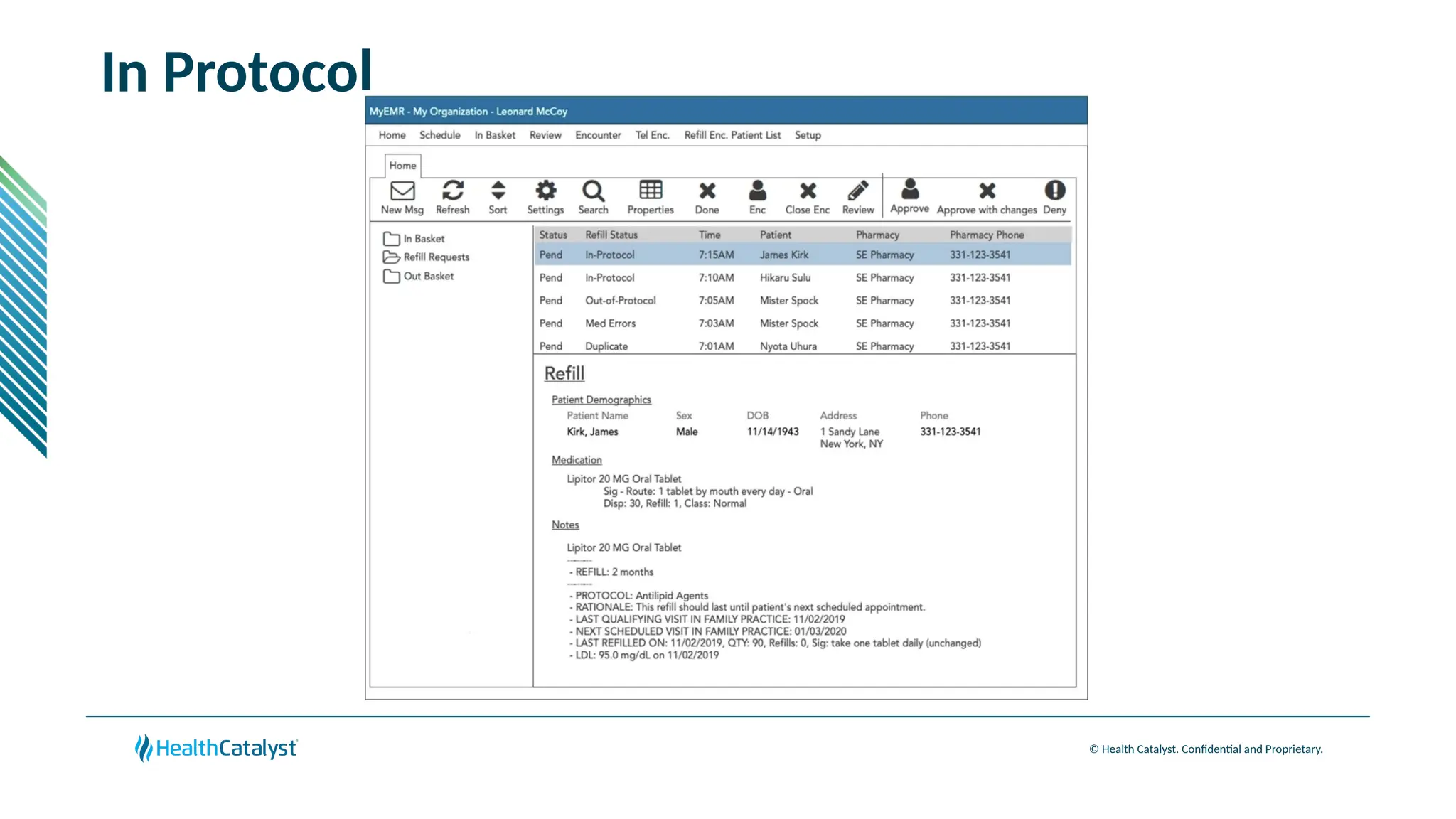 © Health Catalyst. Confidential and Proprietary.
In Protocol
 
