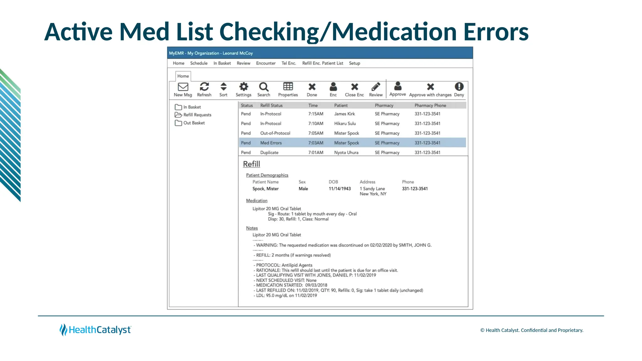 © Health Catalyst. Confidential and Proprietary.
Active Med List Checking/Medication Errors
 