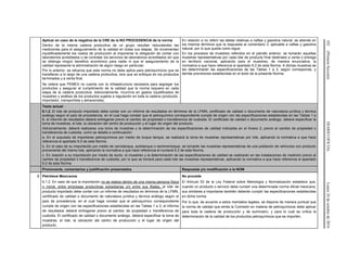 102(PrimeraSección)DIARIOOFICIALLunes24deoctubrede2016
Aplicar en caso de la negativa de la CRE de la NO PROCEDENCIA de la norma
Dentro de la misma cadena productiva de un grupo resultan redundantes las
mediciones para el aseguramiento de la calidad en todas sus etapas. Se incrementan
injustificadamente los costos de producción al imponerse la obligación de contar con
laboratorios acreditados o de contratar los servicios de laboratorios acreditados sin que
se obtenga ningún beneficio económico para nadie ni que el aseguramiento de la
calidad represente la administración de algún riesgo en particular.
Por lo anterior, se refuerza que esta norma no debe aplica para petroquímicos que se
transfieran a lo largo de una cadena productiva, sino que se enfoque en los productos
terminados y a venta final.
En relación a no referir las tablas relativas a naftas y gasolina natural, se atiende en
los mismos términos que la respuesta al comentario 3, aplicable a naftas y gasolina
natural, por lo que queda como sigue:
En los procesos de muestreo referidos en el párrafo anterior, se tomarán aquellas
muestras representativas por cada lote de producto final destinado a venta o entrega
en territorio nacional, aplicando para el muestreo, de manera enunciativa, la
normativa a que hace referencia el apartado 6.2 de esta Norma. A dichas muestras se
les determinarán las especificaciones de las Tablas 1 a 3, según corresponda, y
demás previsiones establecidas en el texto de la presente Norma.
Se reitera que PEMEX no cuenta con la infraestructura necesaria para segregar los
productos y asegurar el cumplimiento de la calidad que la norma requiere en cada
etapa de la cadena productiva. Adicionalmente, incurriría en gastos injustificados de
muestreo y análisis de los productos sujetos a regulación en toda la cadena (productor,
importador, transportista y almacenista).
Texto actual:
6.1.2. El lote de producto importado debe contar con un informe de resultados en términos de la LFMN, certificado de calidad o documento de naturaleza jurídica y técnica
análogo según el país de procedencia, en el cual haga constar que el petroquímico correspondiente cumple de origen con las especificaciones establecidas en las Tablas 1 a
6; el informe de resultados deberá entregarse previo al cambio de propiedad o transferencia de custodia. El certificado de calidad o documento análogo, deberá especificar la
toma de muestras, el lote, la ubicación del centro de producción y el lugar de origen del producto.
Adicionalmente, deberá realizarse una toma de muestras y la determinación de las especificaciones de calidad indicadas en el Anexo 2, previo al cambio de propiedad o
transferencia de custodia, como se detalla a continuación:
a. En el supuesto de importarse petroquímicos por medio de buque tanque, se realizará la toma de muestras representativas por lote, aplicando la normativa a que hace
referencia el apartado 6.2 de esta Norma.
b. En el caso de su importación por medio de carrotanque, autotanque o semirremolque, se tomarán las muestras representativas de una población de vehículos con producto
proveniente del mismo lote, aplicando la normativa a que hace referencia el numeral 6.2 de esta Norma.
c. En relación a su importación por medio de ducto, el muestreo y la determinación de las especificaciones de calidad se realizarán en las instalaciones de medición previo al
cambio de propiedad o transferencia de custodia, por lo que se tomará para cada lote las muestras representativas, aplicando la normativa a que hace referencia el apartado
6.2 de esta Norma.
Promovente, comentarios y justificación presentados Respuesta y/o modificación a la NOM
8 Petróleos Mexicanos
6.1.2. En caso de que la importación no se realice dentro de una misma persona física
o moral, entre empresas productivas subsidiarias y/o entre sus filiales, el lote de
producto importado debe contar con un informe de resultados en términos de la LFMN,
certificado de calidad o documento de naturaleza jurídica y técnica análogo según el
país de procedencia, en el cual haga constar que el petroquímico correspondiente
cumple de origen con las especificaciones establecidas en las Tablas 1 a 3; el informe
de resultados deberá entregarse previo al cambio de propiedad o transferencia de
custodia. El certificado de calidad o documento análogo, deberá especificar la toma de
muestras, el lote, la ubicación del centro de producción y el lugar de origen del
producto.
No procede
El Artículo 53 de la Ley Federal sobre Metrología y Normalización establece que,
cuando un producto o servicio deba cumplir una determinada norma oficial mexicana,
sus similares a importarse también deberán cumplir las especificaciones establecidas
en dicha norma.
Por lo que, de acuerdo a estos mandatos legales, se dispone de manera puntual que
la norma de calidad que emita la Comisión en materia de petroquímicos debe aplicar
para toda la cadena de producción y de suministro, y para lo cual es crítica la
determinación de la calidad de los productos petroquímicos que se importen.
 