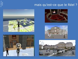 slidedby
nereÿs
©
mais qu’est-ce que le Réel ?
 