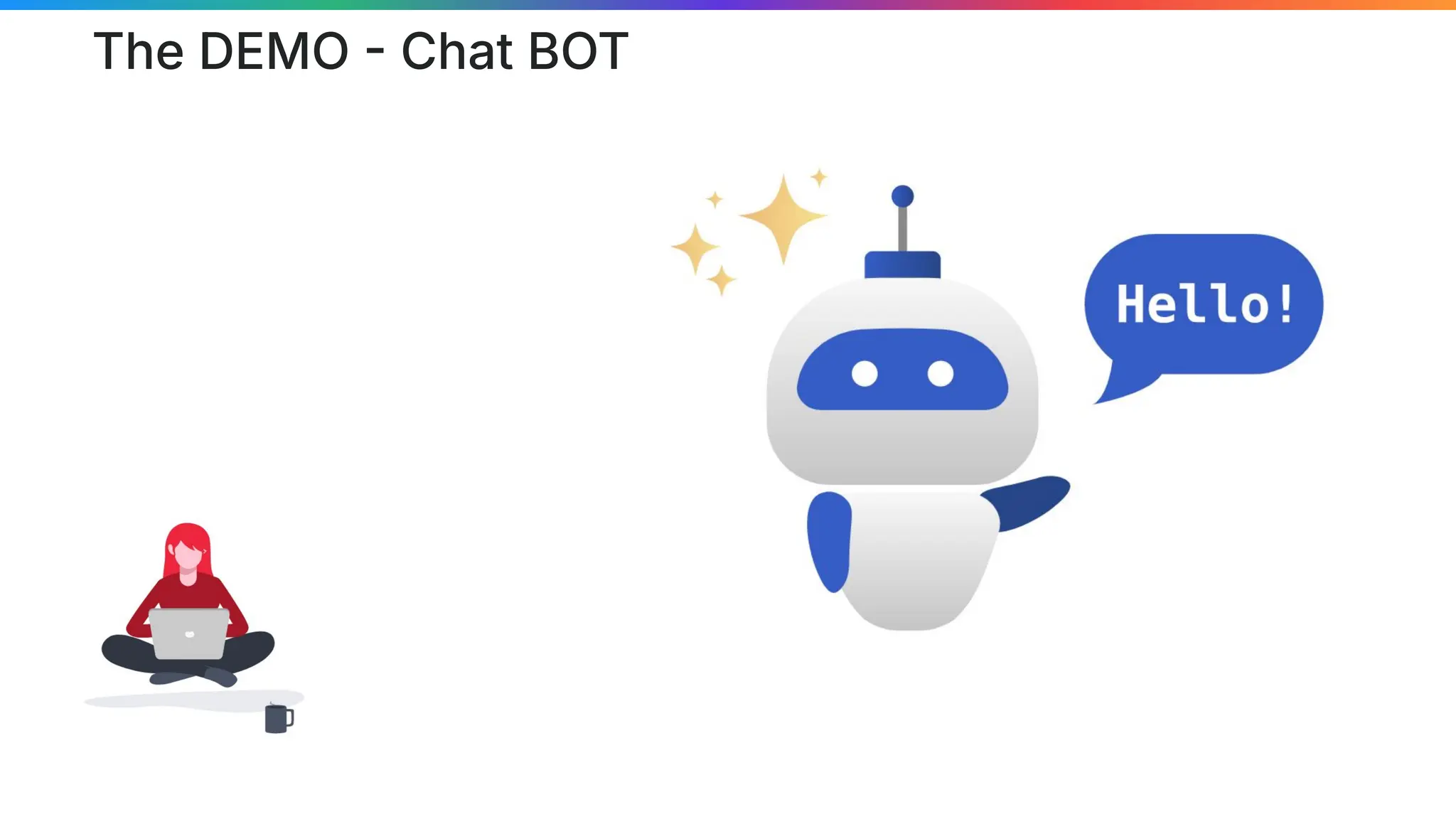 The DEMO  Chat BOT
 