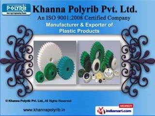 Manufacturer & Exporter of
    Plastic Products
 