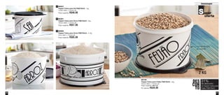 41 
Armazenagem 
40 
Super 
oferta 
89106 
Tupper Caixa para Feijão P&B Retrô - 2kg 
18,2cm diâm. x 13,3cm alt. 
Preço sugerido: R$57,00 
Por apenas: R$39,00 
2 KG 
DES 
CON 
TO 
31% 
de desconto 
na Tupper Caixa para 
Feijão P&B Retrô 
3 
1 
2 
1 89227 
Tupper Caixa para Sal P&B Retrô - 1kg 
14,9cm diâm. x 10,5cm alt. 
Preço sugerido: R$40,00 
2 89361 
Tupper Caixa para Arroz P&B Retrô - 2kg 
18,2cm diâm. x 13,3cm alt. 
Preço sugerido: R$57,00 
3 89866 
Tupper Caixa para Arroz P&B Retrô - 4,1kg 
24cm diâm. x 15,4cm alt. 
Preço sugerido: R$85,00 
Fácil identificação 
do conteúdo 
 