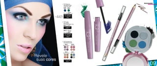 MAQUIAGEM 1. TOP Máscara 
Alongadora para 
Cílios 4ml cada 
96409 
Azul 
96410 
Verde 
Sug.: R$ /29,00 
Por apenas 
R$ 
16,00 
CADA 
CADA 
2. TOP Lápis 
para Olhos 
com Esfumador 0,7g 
96411 - Preto 
R$ 
29,00 
96412 - Marrom 
Sug.: R$ /29,00 
Por apenas 
R$ 
16,00 
3. TOP Quarteto de 
Sombras 4g cada 
R$ 
43,00 
CADA 
96416 
Toque de Seda 
96418 
Minissaia 
96419 
Moda Clássica 
96417 
Puro Luxo Revele 
suas cores 
1. 
2. 
3. 
ATÉ44% 
OFF 
09 
 